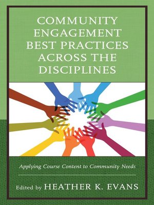 cover image of Community Engagement Best Practices Across the Disciplines